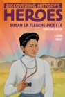 Susan La Flesche Picotte : Discovering History's Heroes - eBook