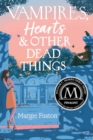 Vampires, Hearts & Other Dead Things - eBook