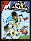 Mia Mayhem and the Super Family Field Day - eBook
