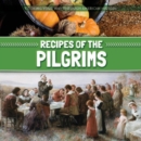 Recipes of the Pilgrims - eBook