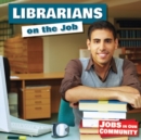 Librarians on the Job - eBook