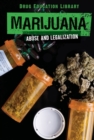 Marijuana : Abuse and Legalization - eBook