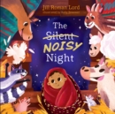 The Silent Noisy Night - eBook