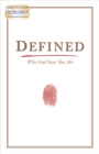 Defined : Who God Says You Are - eBook