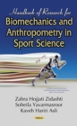 Handbook of Research for Biomechanics and Anthropometry in Sport Science - eBook