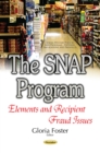 The SNAP Program : Elements and Recipient Fraud Issues - eBook