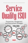 Service Quality (SQ) : Perspectives, Management and Improvement Strategies - eBook