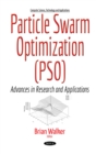 Particle Swarm Optimization (PSO) : Advances in Research and Applications - eBook