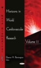Horizons in World Cardiovascular Research. Volume 11 - eBook