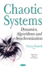 Chaotic Systems : Dynamics, Algorithms and Synchronization - eBook