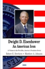 Dwight D. Eisenhower : An American Icon - eBook
