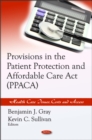 Provisions in the Patient Protection and Affordable Care Act (PPACA) - eBook