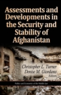 Assessments and Developments in the Security and Stability of Afghanistan - eBook
