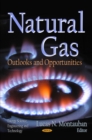 Natural Gas : Outlooks and Opportunities - eBook