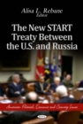 The New START Treaty Between the U.S. and Russia - eBook