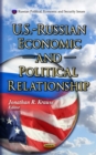 U.S. - Russian Economic and Political Relationship - eBook
