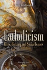 Catholicism : Rites, History and Social Issues - eBook