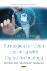 Strategies for Deep Learning with Digital Technology : Theories and Practices in Education - eBook