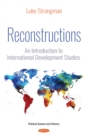 Reconstructions: An Introduction to International Development Studies - eBook