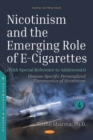 Nicotinism and the Emerging Role of E-Cigarettes (With Special Reference to Adolescents). Volume 4: Disease-Specific Personalized Theranostics of Nicotinism - eBook