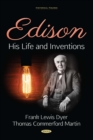 Edison : His Life and Inventions - eBook