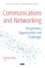 Communications and Networking: Perspectives, Opportunities and Challenges - eBook