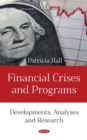 Financial Crises and Programs: Developments, Analyses and Research - eBook