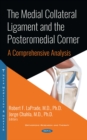 The Medial Collateral Ligament and the Posteromedial Corner : A Comprehensive Analysis - eBook