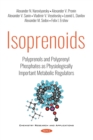 Isoprenoids: Polyprenols and Polyprenyl Phosphates as Physiologically Important Metabolic Regulators - eBook