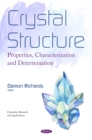 Crystal Structure: Properties, Characterization and Determination - eBook