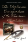 The Diplomatic Correspondence of the American Revolution. Volume 2 of 12 - eBook