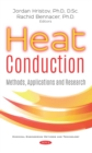 Heat Conduction: Methods, Applications and Research - eBook