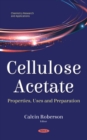 Cellulose Acetate: Properties, Uses and Preparation - eBook