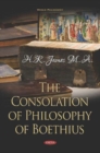 The Consolation of Philosophy of Boethius - Book