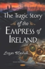 The Tragic Story of the Empress of Ireland - eBook