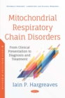 Mitochondrial Respiratory Chain Disorders: From Clinical Presentation to Diagnosis and Treatment - eBook