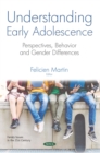 Understanding Early Adolescence: Perspectives, Behavior and Gender Differences - eBook
