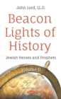 Beacon Lights of History. Volume II: Jewish Heroes and Prophets - eBook