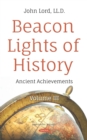 Beacon Lights of History. Volume III: Ancient Achievements - eBook