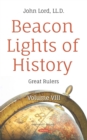 Beacon Lights of History. Volume VIII: Great Rulers - eBook