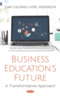 Business Education's Future: A Transformative Approach - eBook
