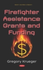 Firefighter Assistance Grants and Funding - eBook