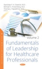 Fundamentals of Leadership for Healthcare Professionals. Volume 2 - eBook