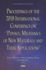 Proceedings of the 2018 International Conference on "Physics, Mechanics of New Materials and Their Applications" - eBook