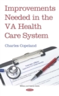 Improvements Needed in the VA Health Care System - eBook