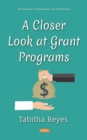 A Closer Look at Grant Programs - eBook