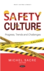 Safety Culture: Progress, Trends and Challenges - eBook