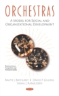 Orchestras: A Model for Social and Organizational Development - eBook