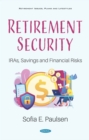 Retirement Security: IRAs, Savings and Financial Risks - eBook