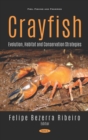 Crayfish: Evolution, Habitat and Conservation Strategies - eBook